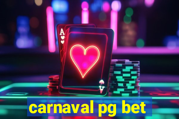 carnaval pg bet